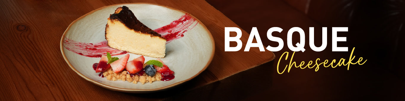 Enjoy a Free Basque Burnt Cheesecake with Any 2 Main Courses