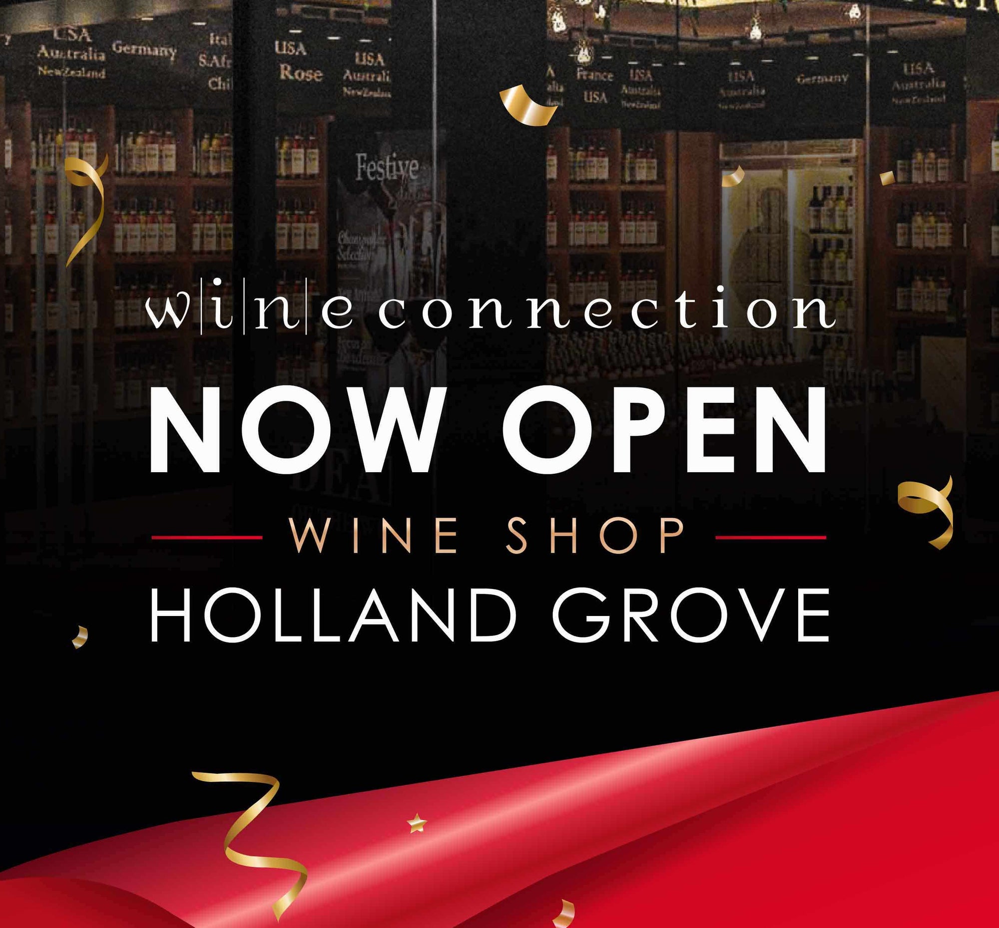 Wine Connection @ Holland Grove Is Now Open