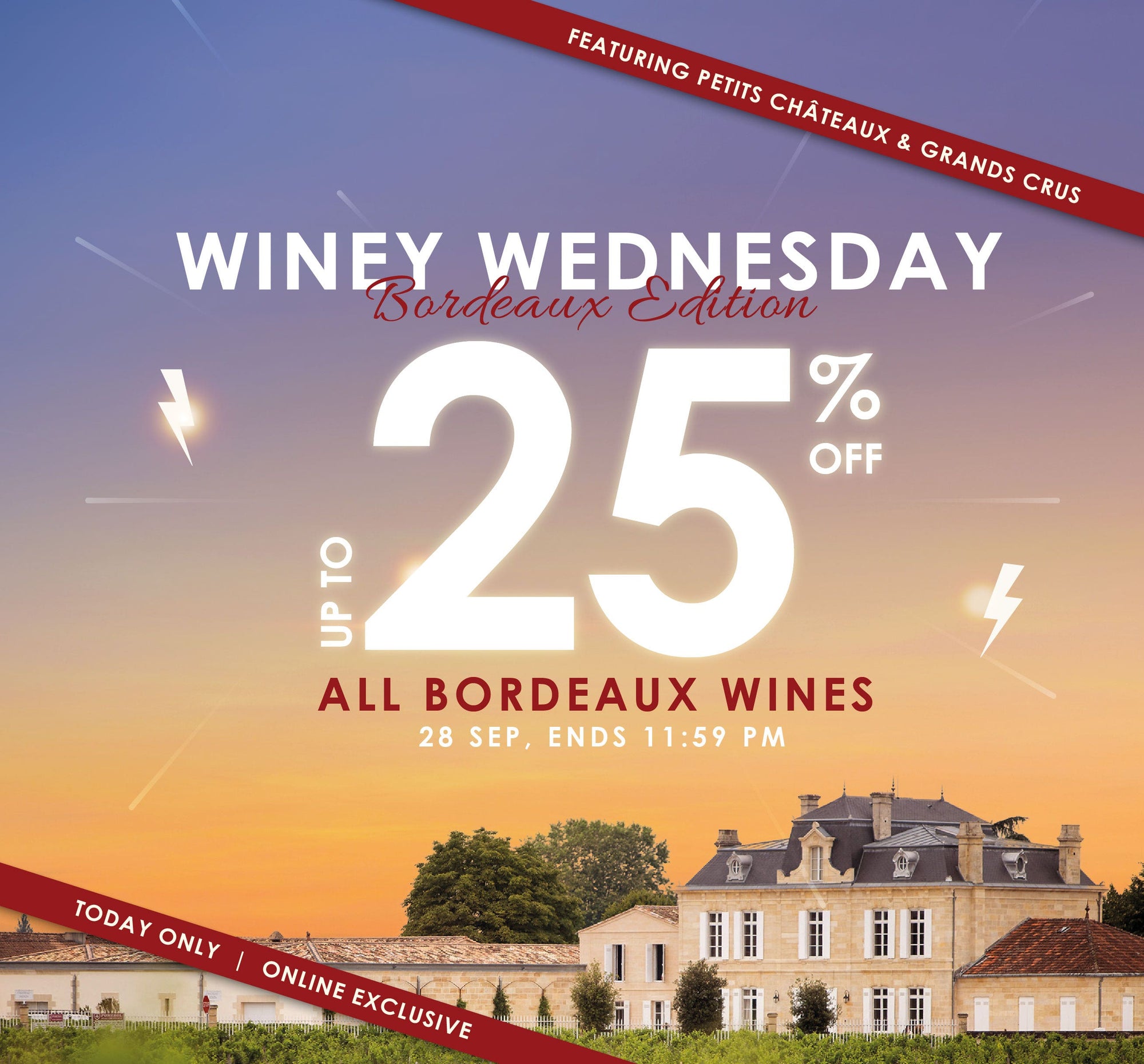 UP TO 25% OFF ALL BORDEAUX WINES