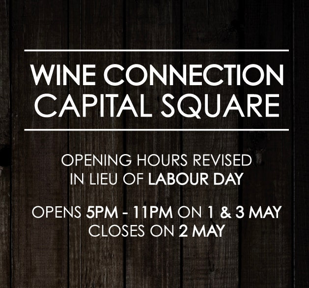 Revised Hours | Wine Connection Bistro | Capital Square