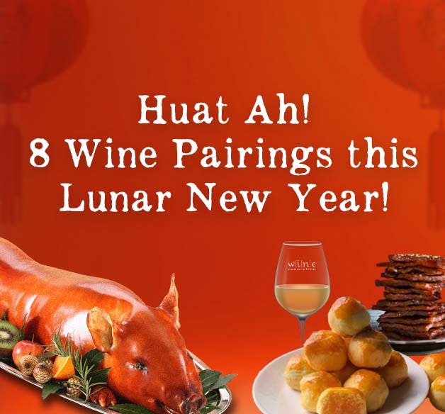 8 Wine Pairings this Lunar New Year 2022
