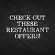 Exciting Restaurant Offers