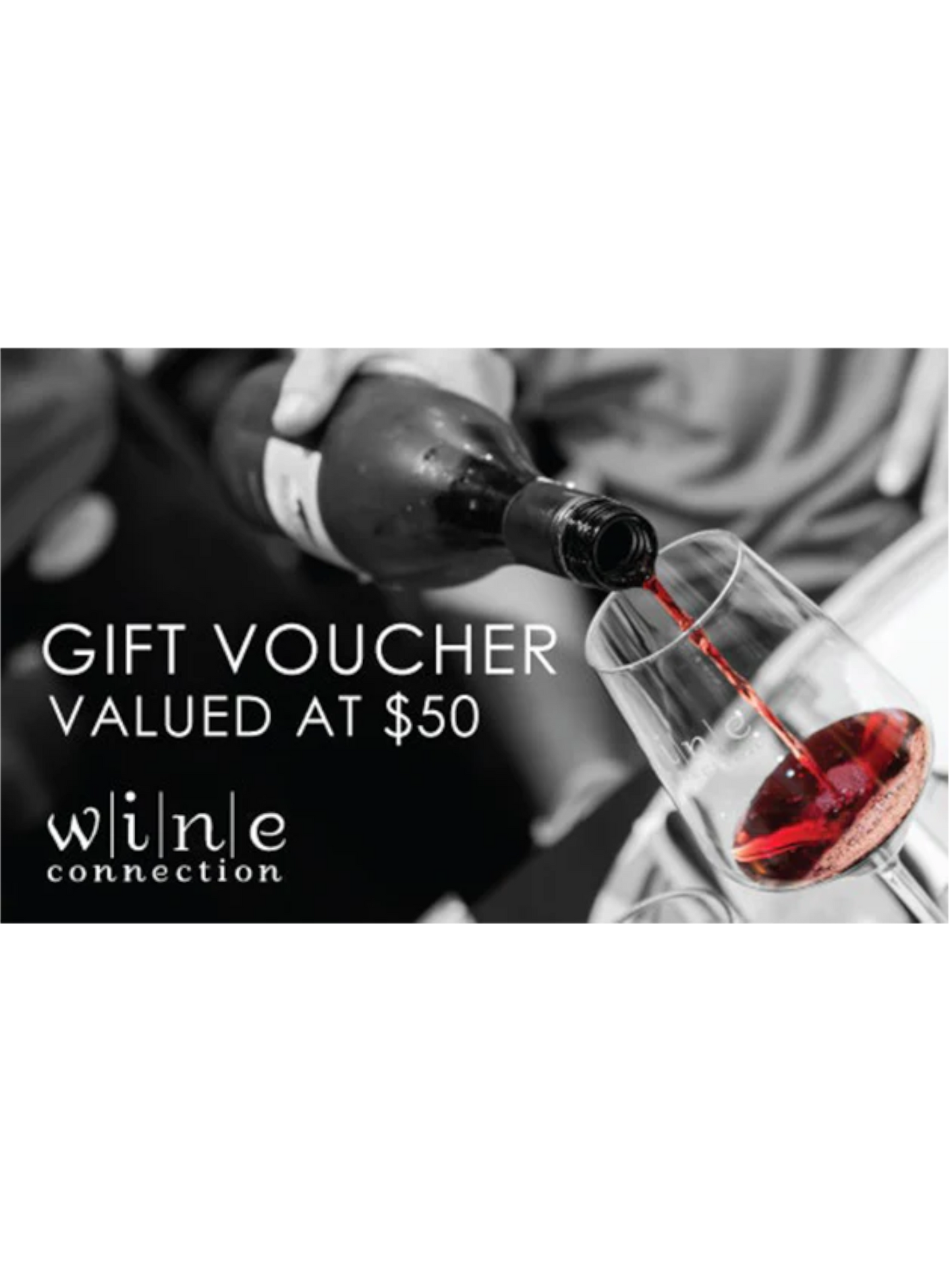$50 Wine Connection Gift Voucher