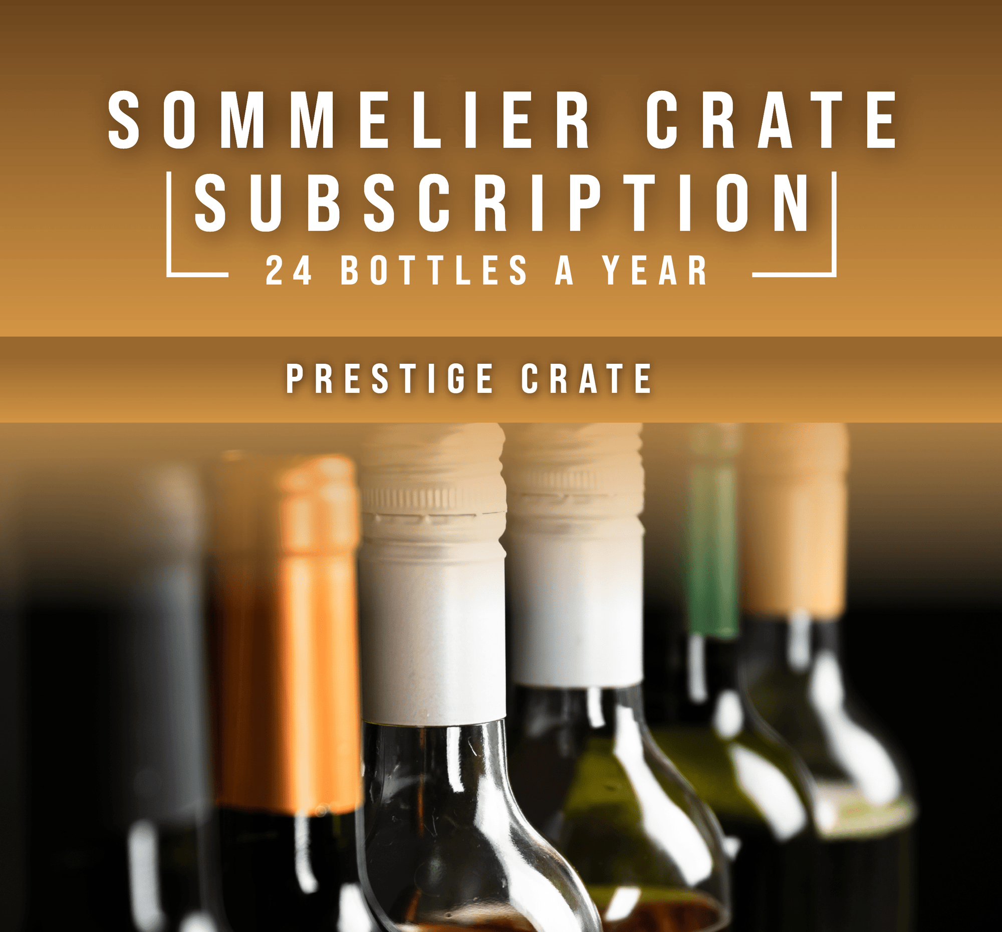 Sommelier's Crate Subscription (Prestige)